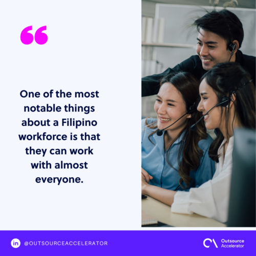 Filipino BPO teams are naturally team-oriented thinkers