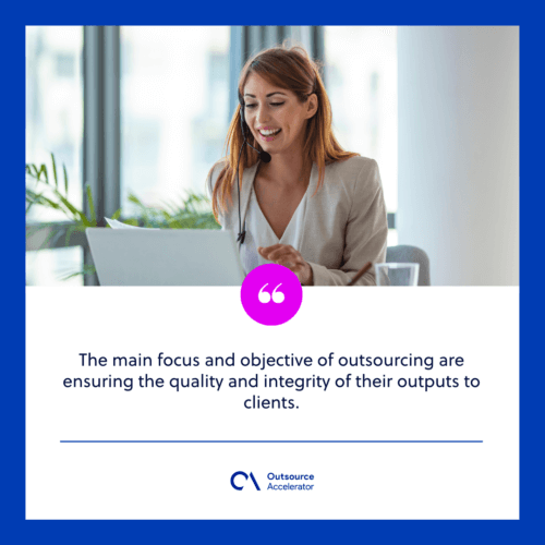 Outsourcing delivers low-quality services and outputs