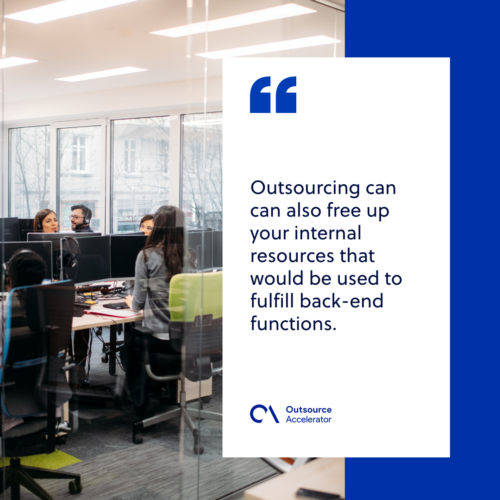 Outsourcing can free up internal resources for other purposes