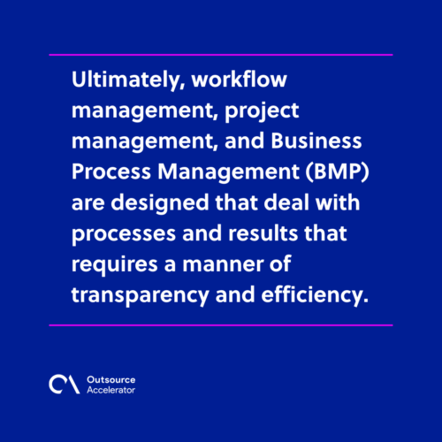 Workflow management vs business process management vs project management