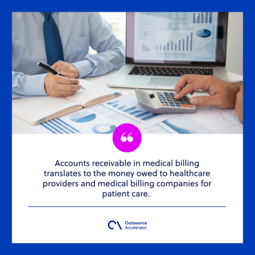 What are accounts receivable in medical billing