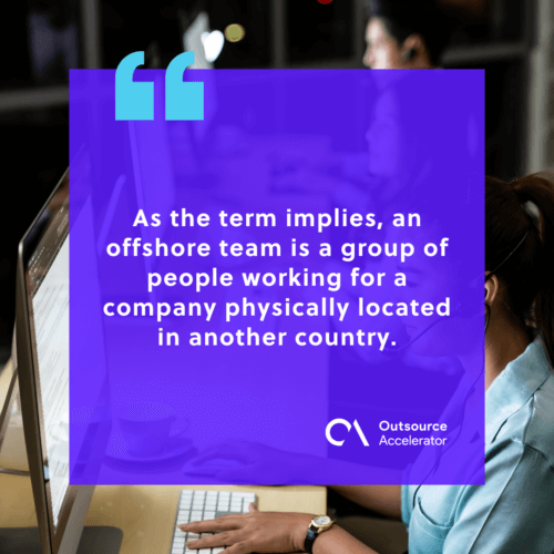What is an offshore team in offshore team management