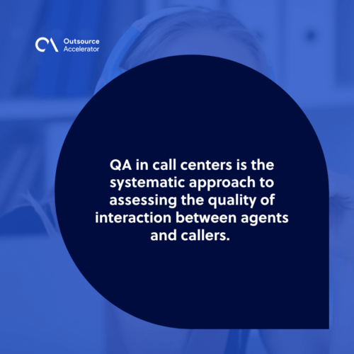What is quality assurance in a call center