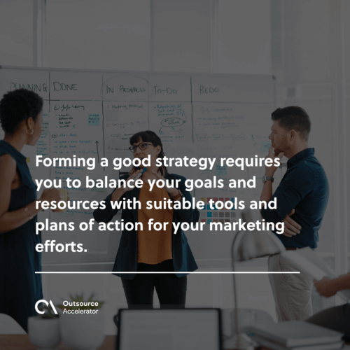The next steps in formulating a good marketing strategy