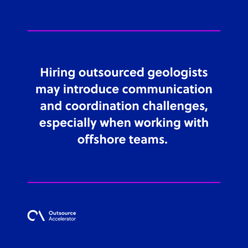 Disadvantages of outsourcing geologists