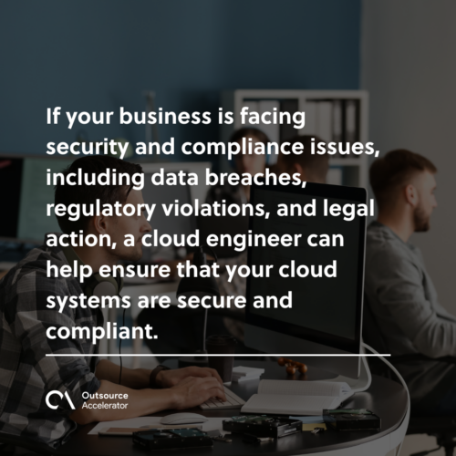 Signs your business needs a cloud engineer
