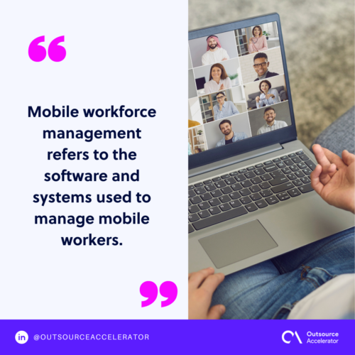 What is mobile workforce management