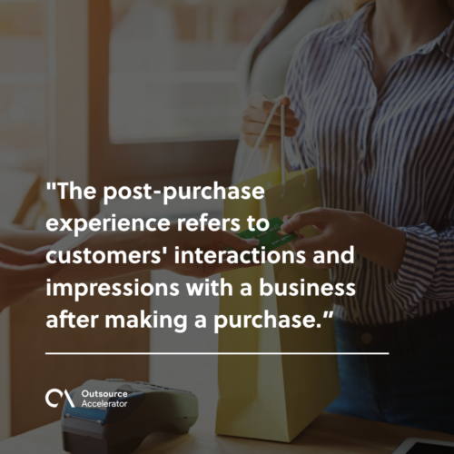 What is the post-purchase experience