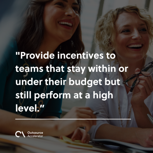 Foster the right culture to support cost saving strategies
