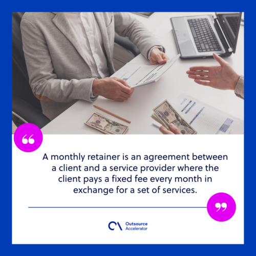 What is a monthly retainer