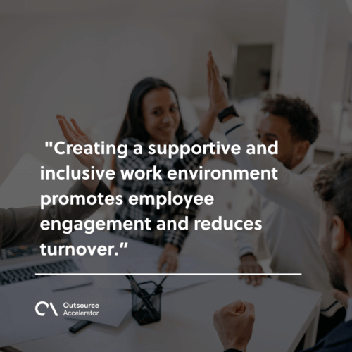 Positive work environment that supports employee retention