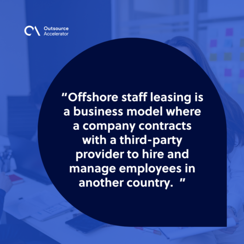 How does offshore staff leasing work