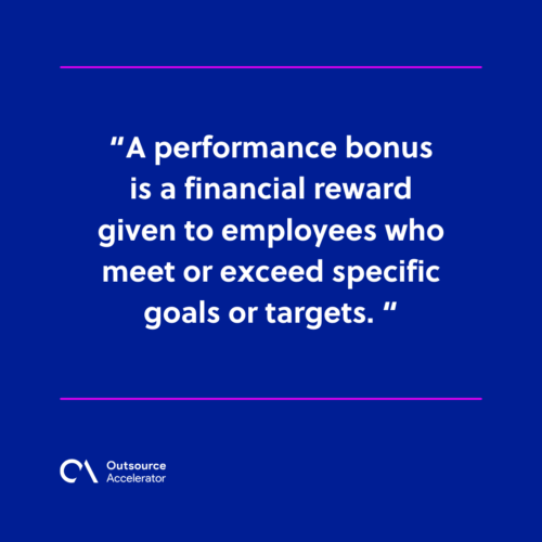 What is a performance bonus