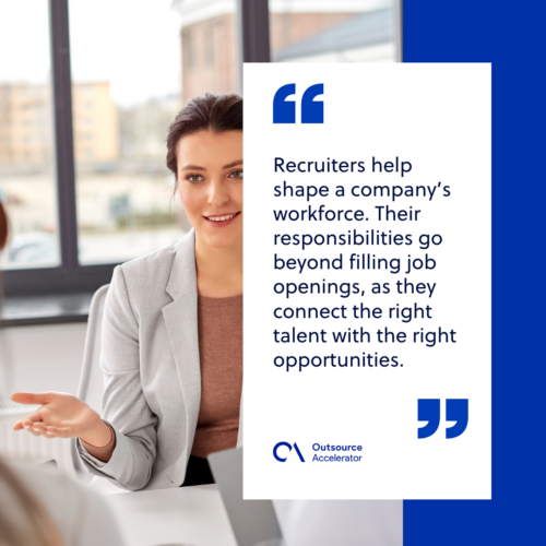 Primary responsibilities of a recruiter
