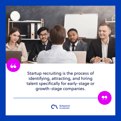 What is startup recruiting