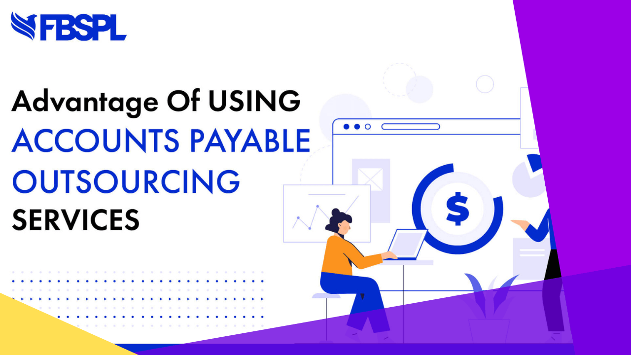 How can accounts payable outsourcing services boost your business?