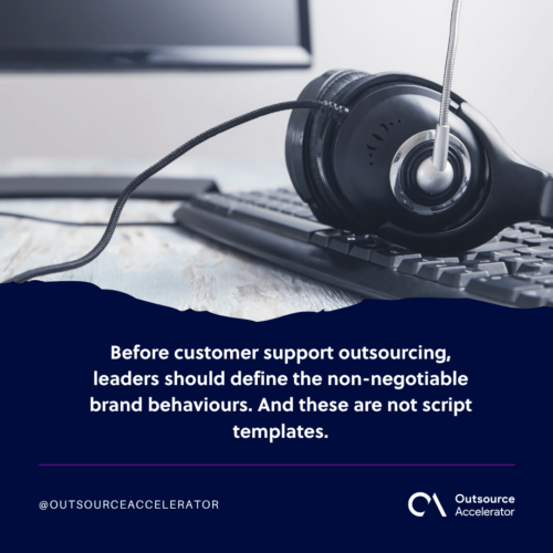 Brand behaviors matter more than scripts before customer support outsourcing