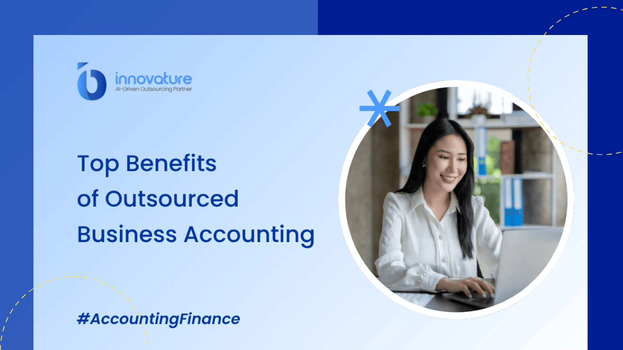 Graphic titled Top Benefits of Outsourced Business Accounting with a smiling woman typing on a laptop in a circle frame.